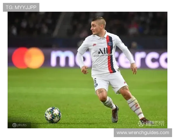 维拉蒂展示大师风范,巴黎中场状态回暖助力球队重返巅峰 维拉蒂展示大师风范,巴黎中场状态回暖助力球队重返巅峰