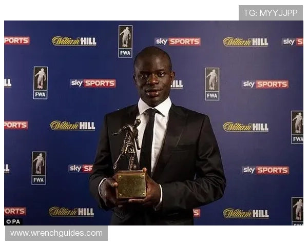 坎特是否已达到世界最佳中场之一的历史地位 坎特是否已达到世界最佳中场之一的历史地位